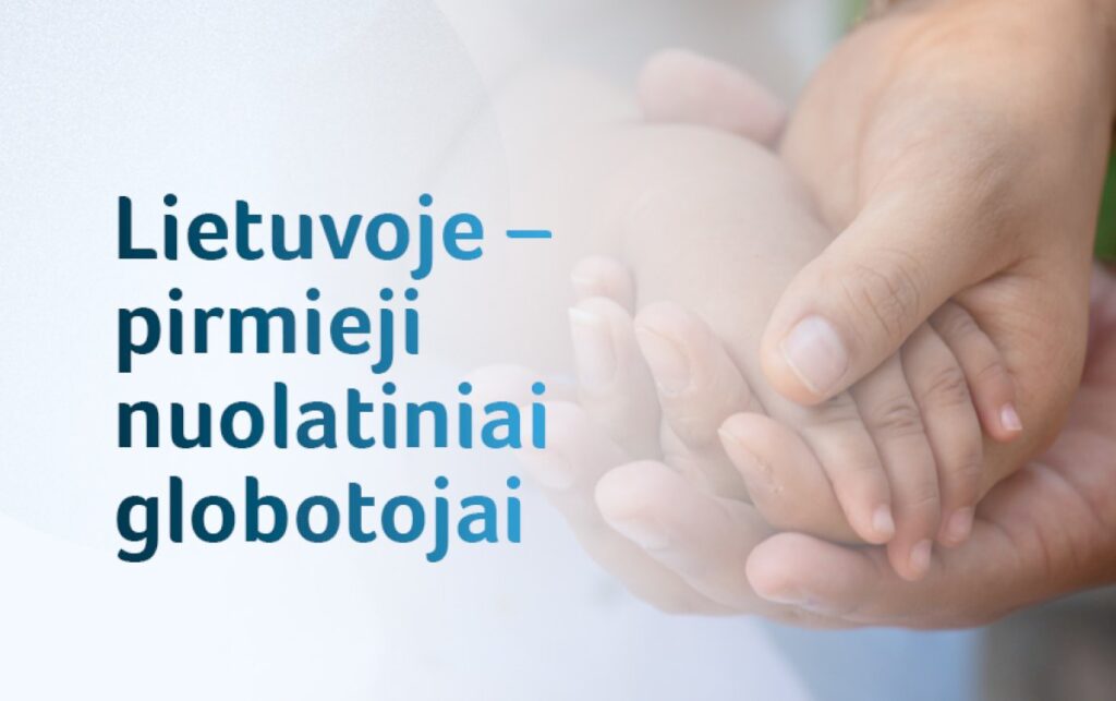 Dar daugiau vaikų augs šeimose: Lietuvoje – pirmieji nuolatiniai globotojai